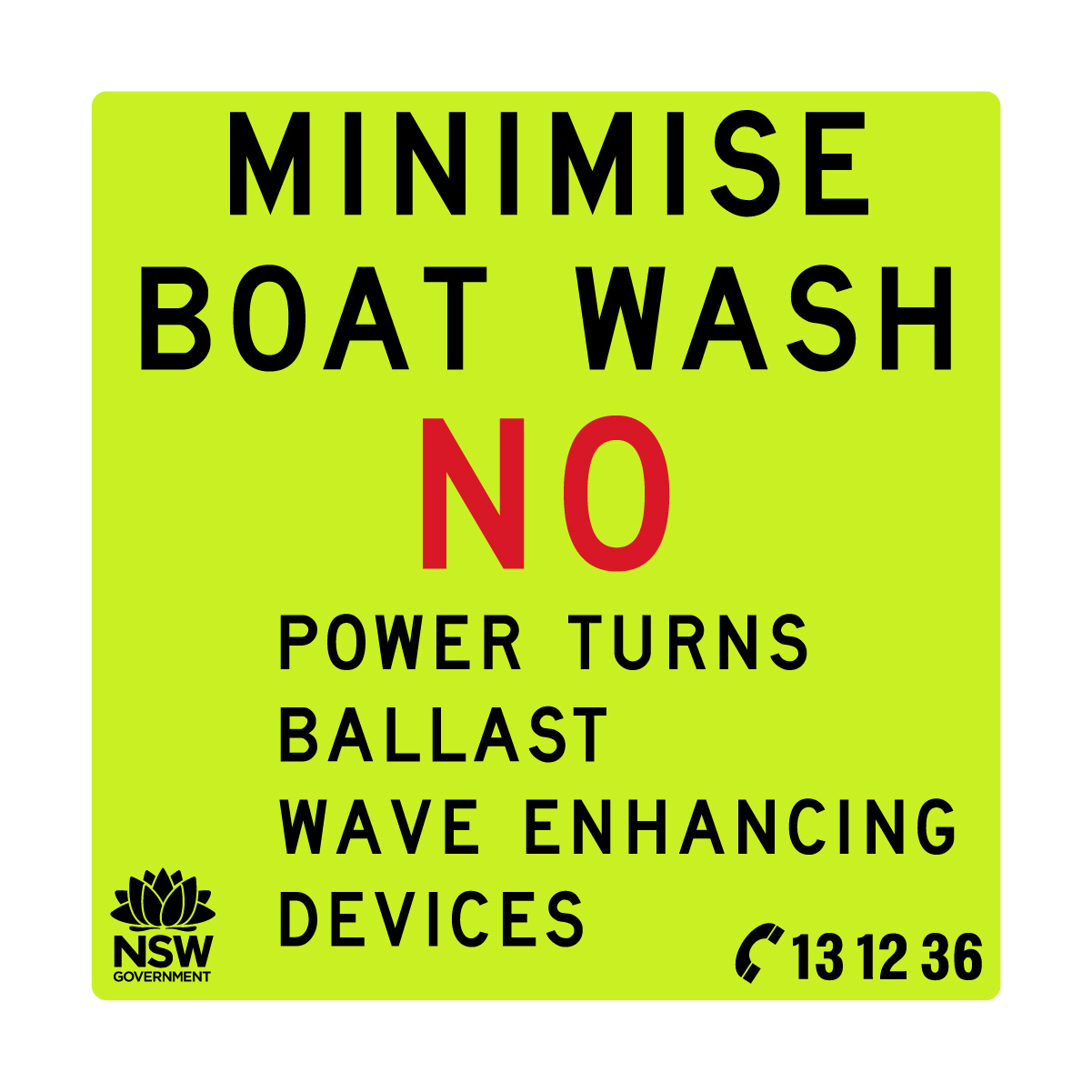 Minimise Boat Wash No Power Turns etc