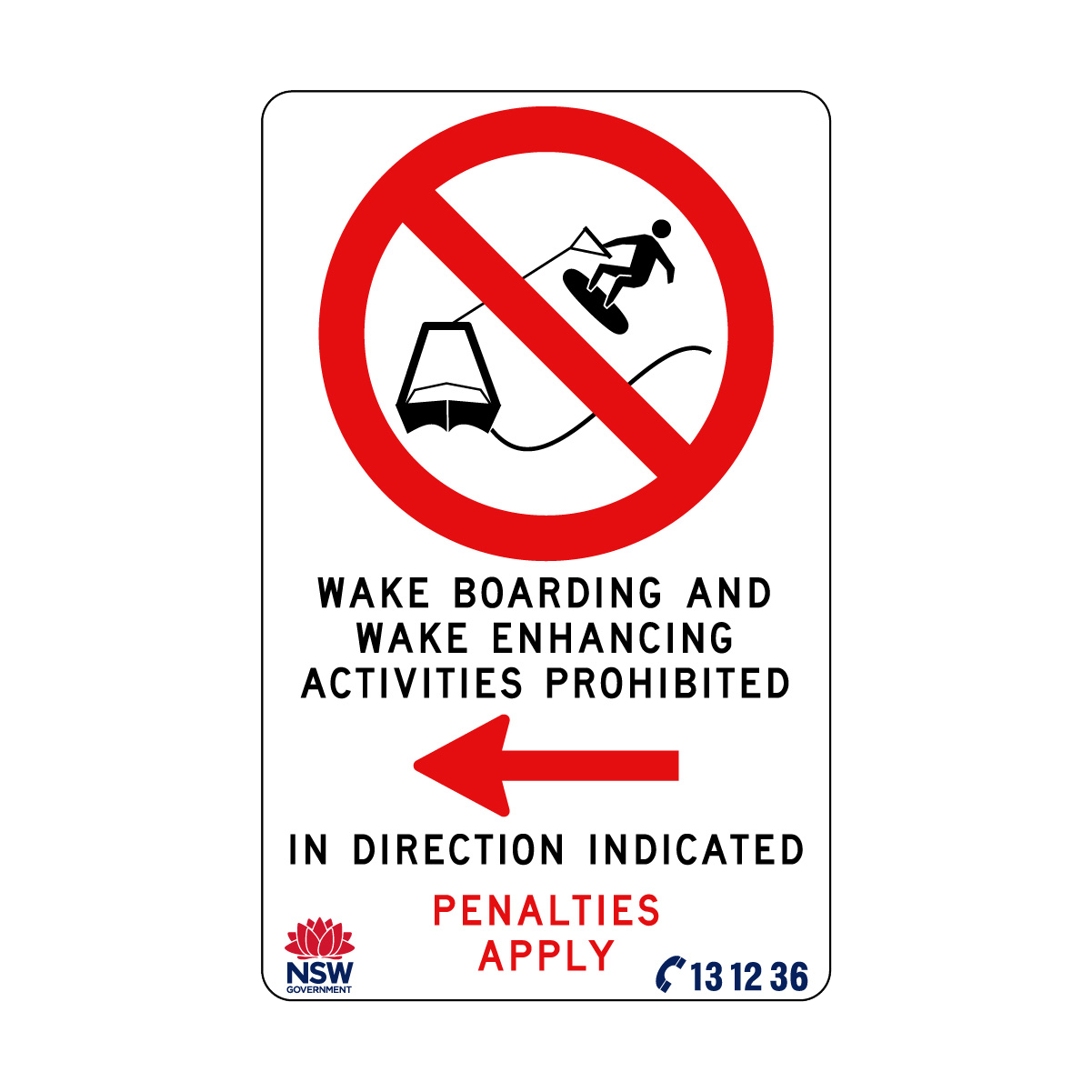 Wake Boarding and Wake Enhancing Activities Prohibited
