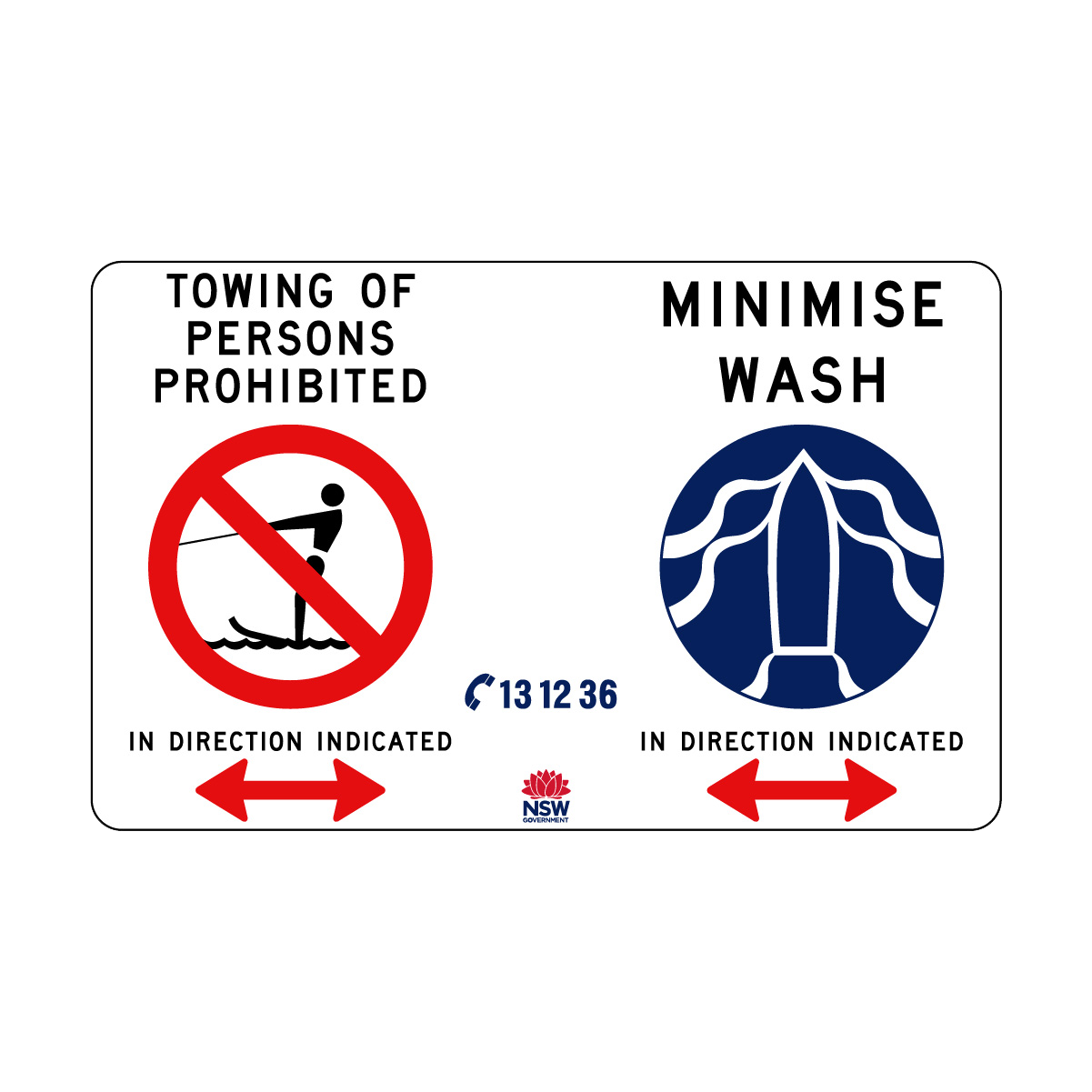 Towing Prohibited and Minimise Wash combination sign