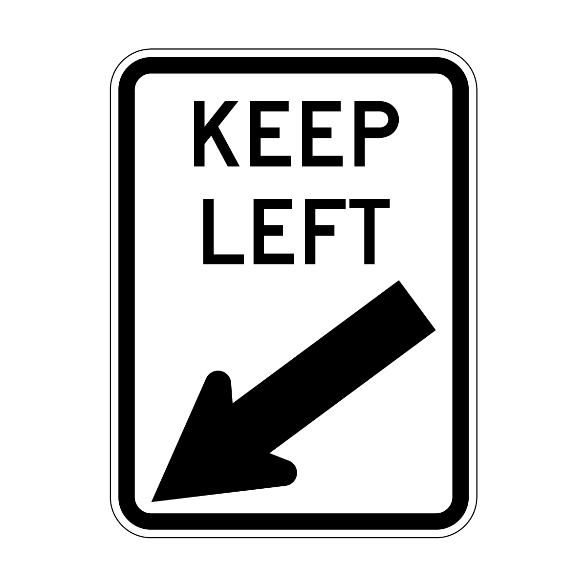 Keep Left Sign