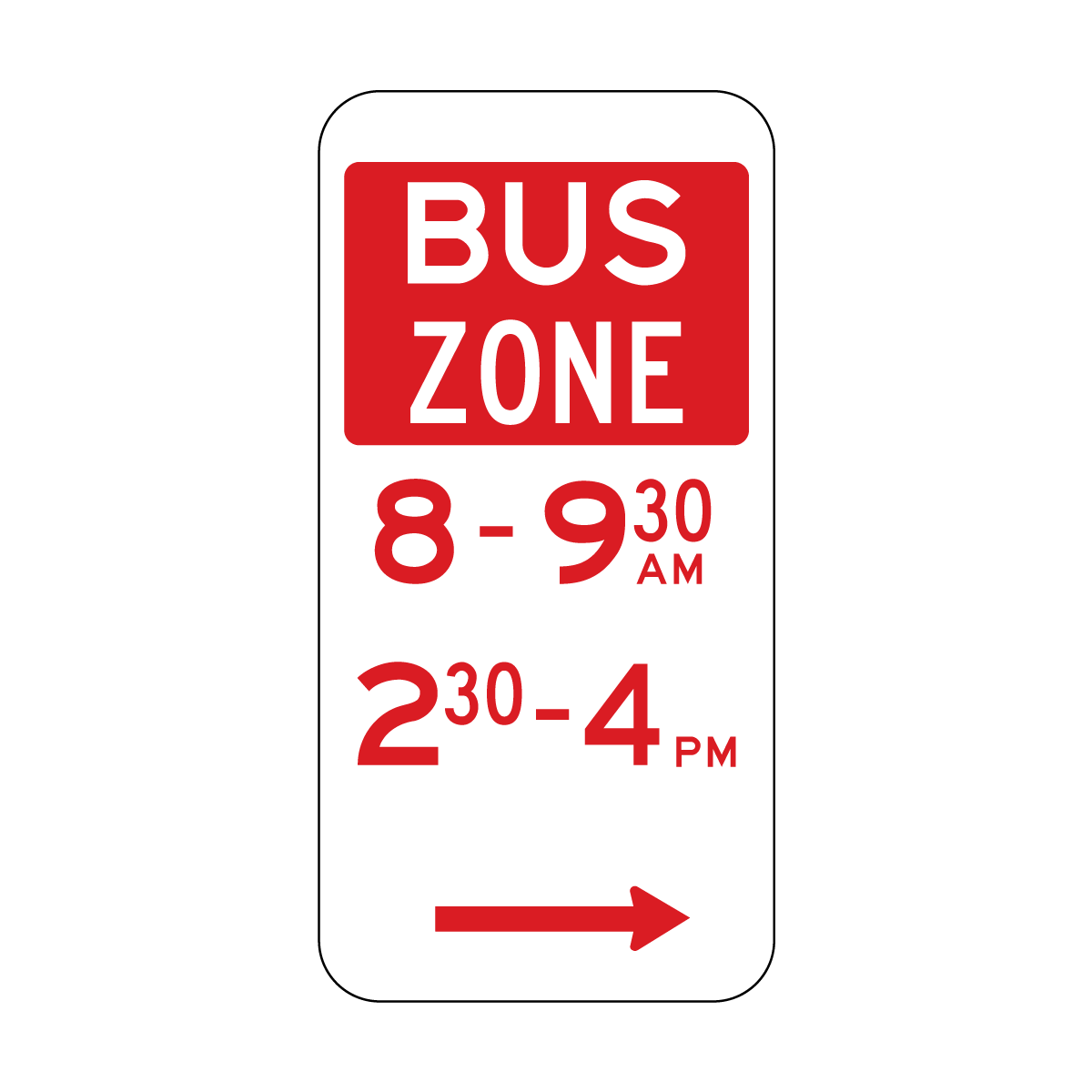 Bus Zone Sign Right