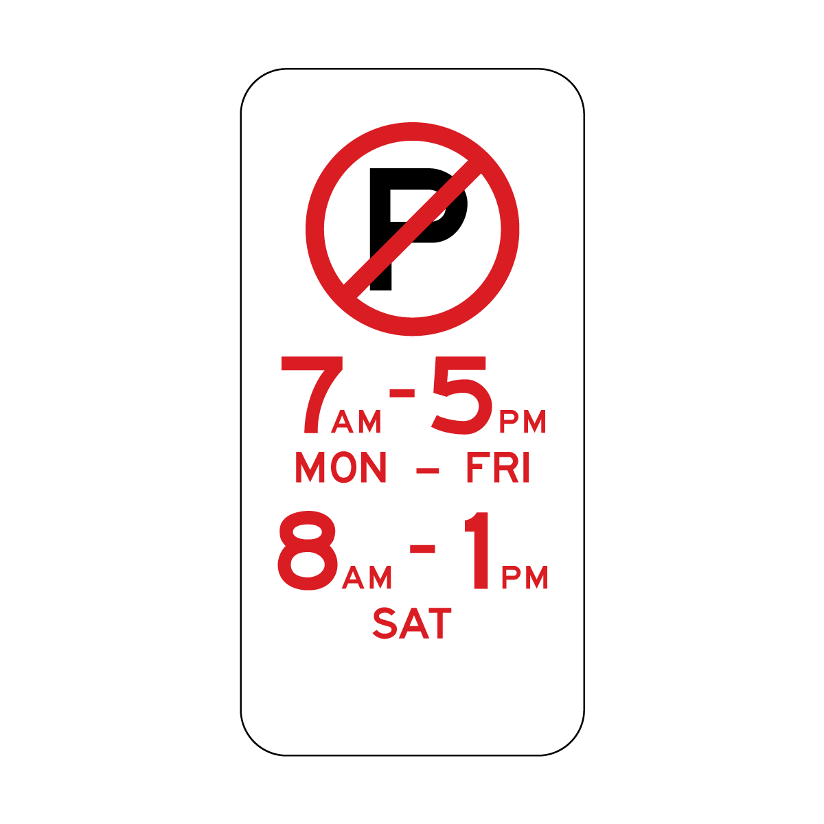 No Parking Sign with Times