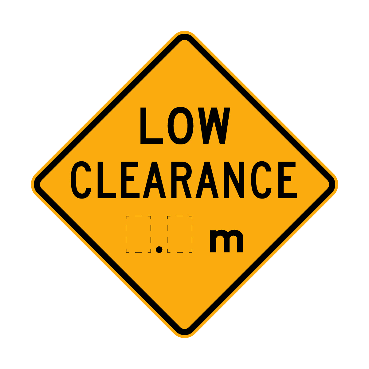 Warning: Low Clearance .M Sign