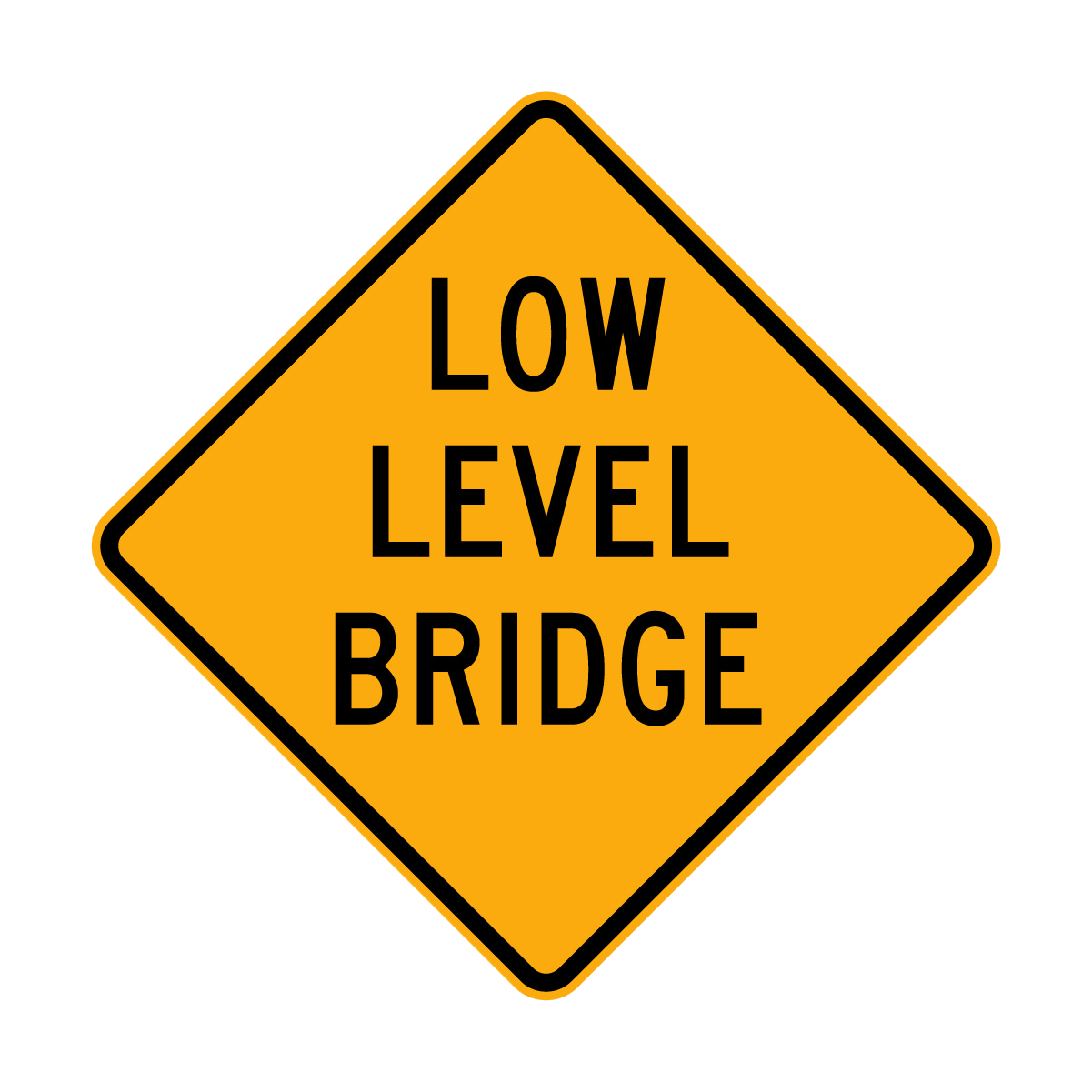 Warning: Low Level Bridge Sign