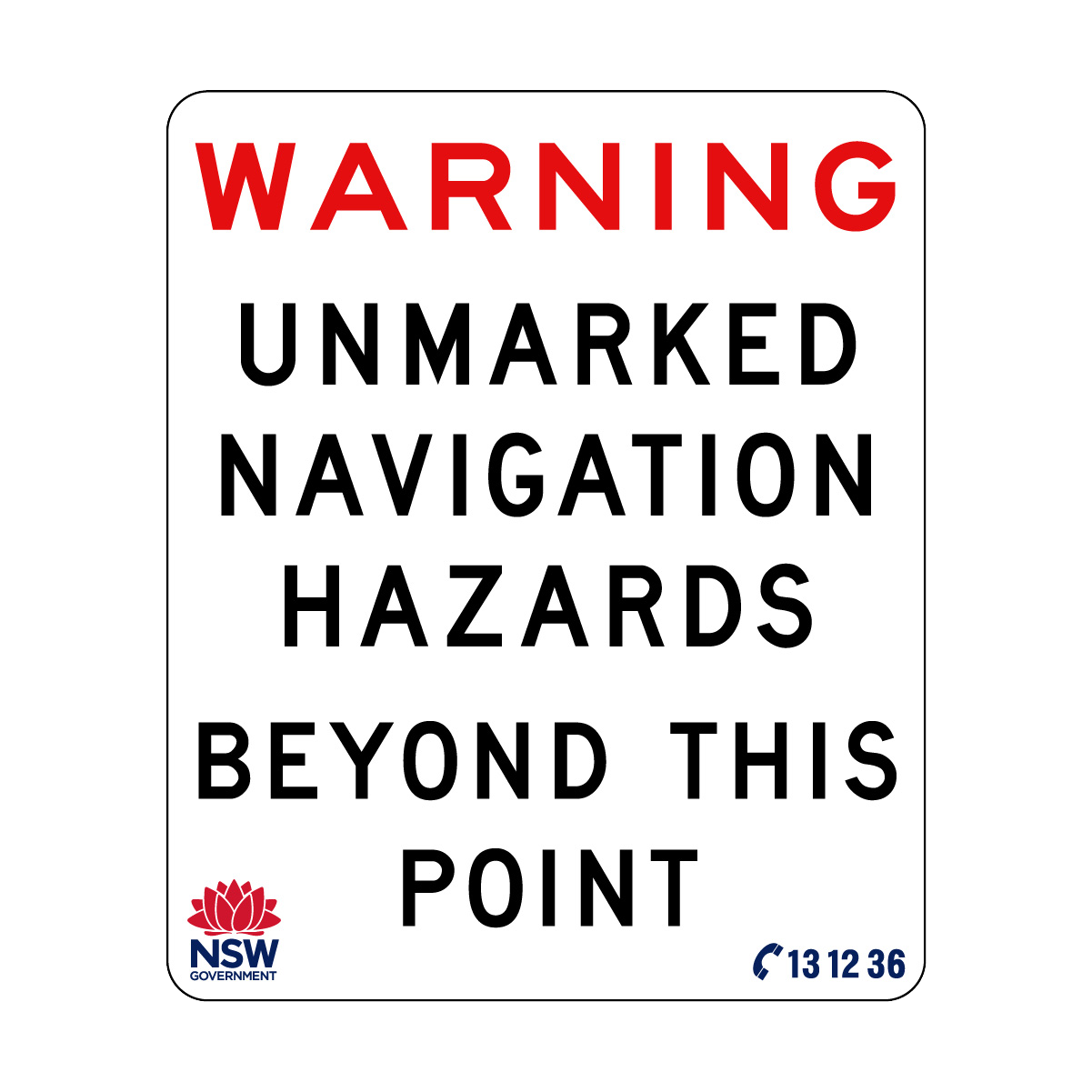 Warning Unmarked Navigation Hazards