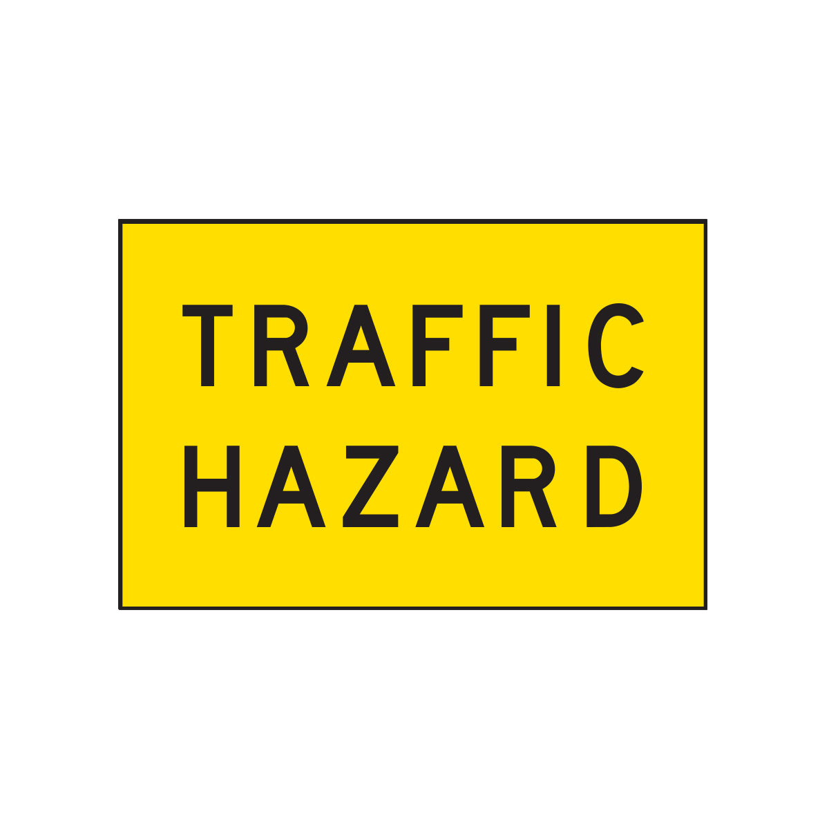 Warning: Traffic Hazard Sign