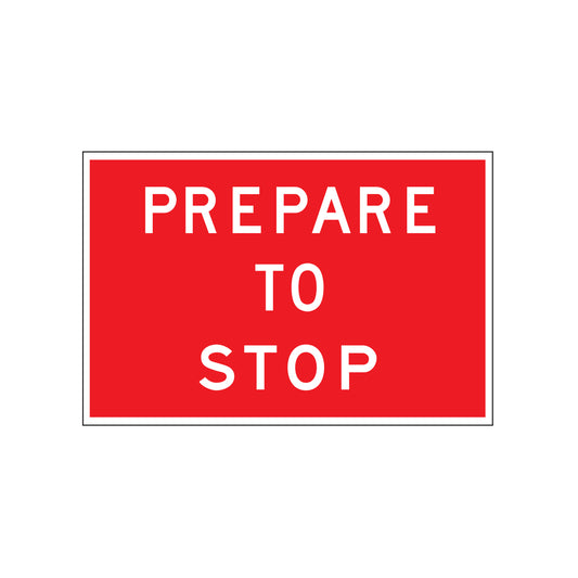 Prepare to Stop Sign - Aluminium