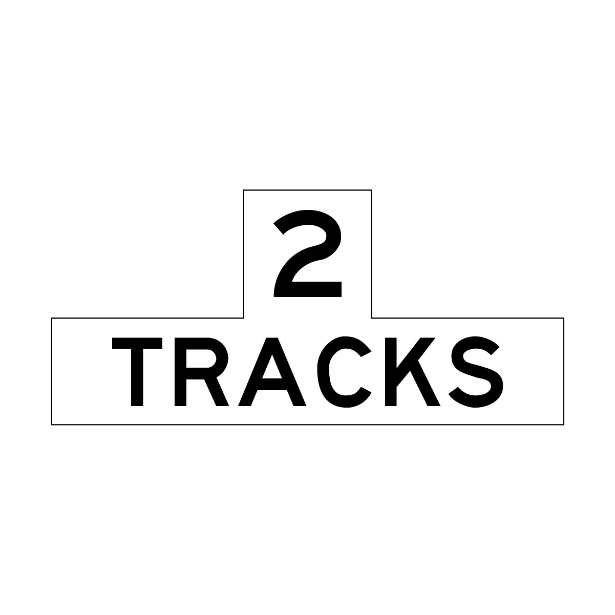 2 Tracks Sign, Black/White, 600x275mm - 001039015