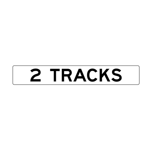 2 Tracks Sign, Black/White, 1000X150MM - 002001864