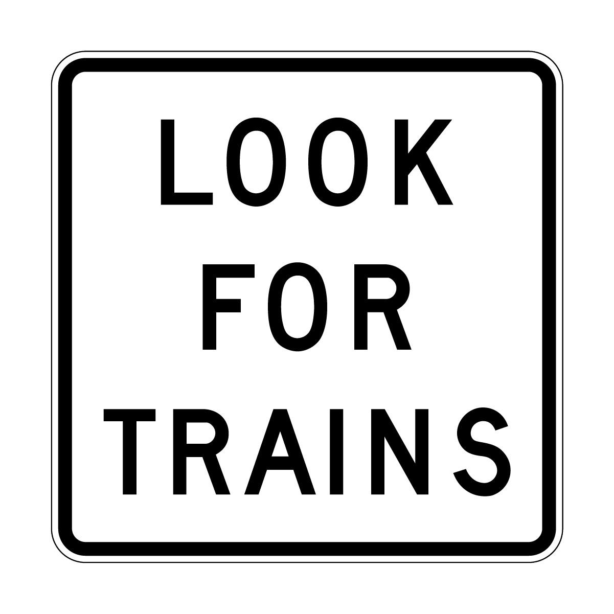 Look For Trains Sign, B/W, 600x600mm - 001571942