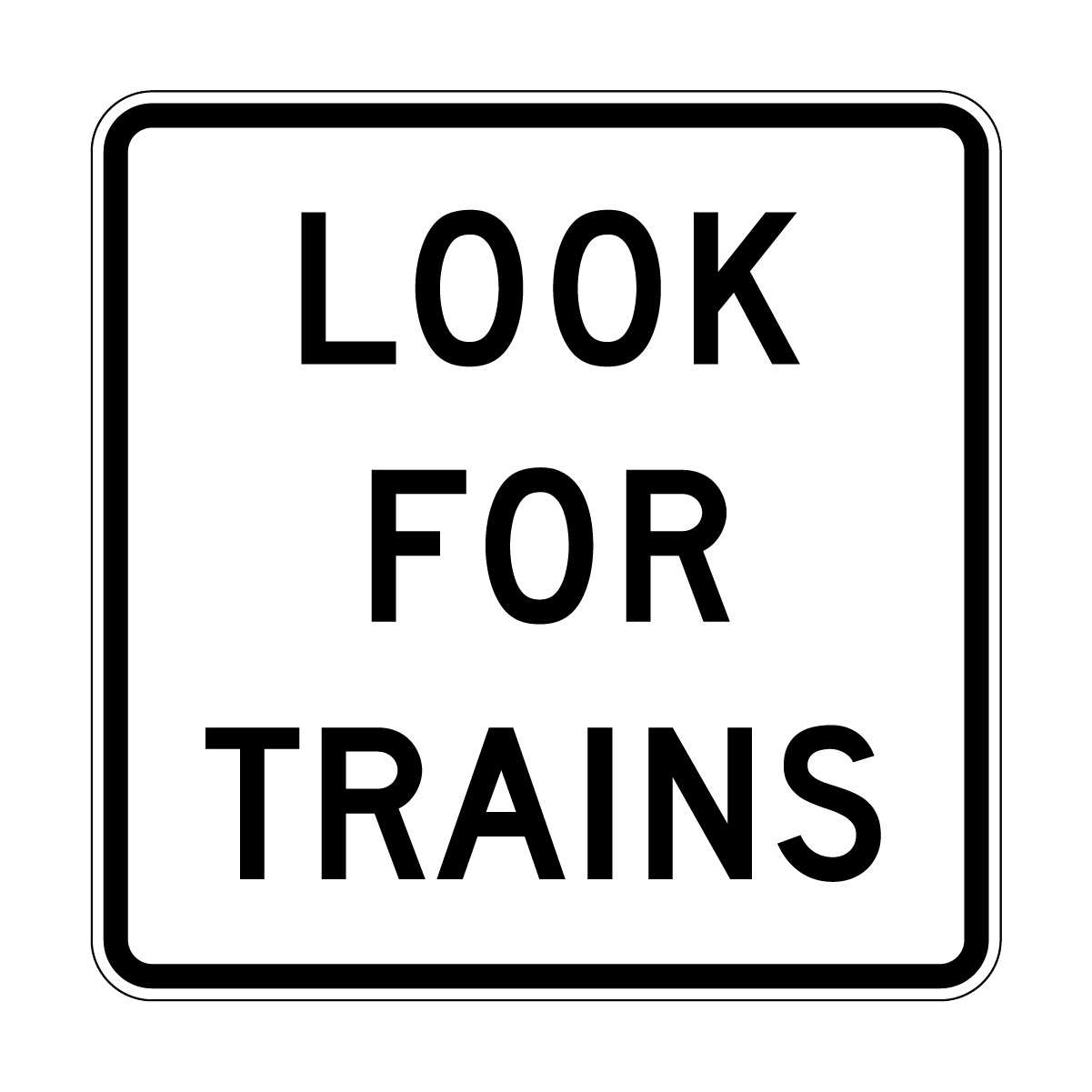 Look For Trains Sign, B/W, Sq, 750x750mm - 002001734