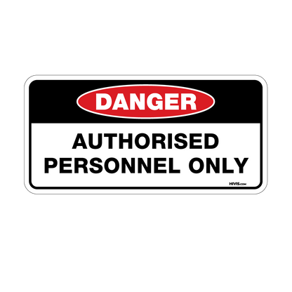 Custom Danger Sign, 225mm x 110mm, Single Text Block