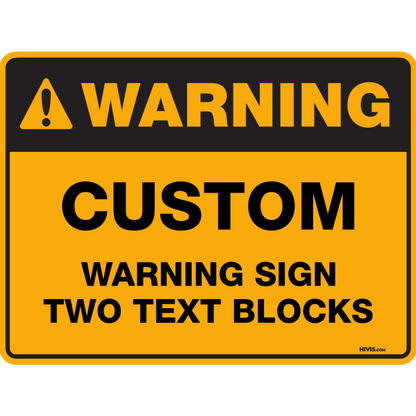 Custom Warning Sign, 300mm x 225mm, Two Text Blocks