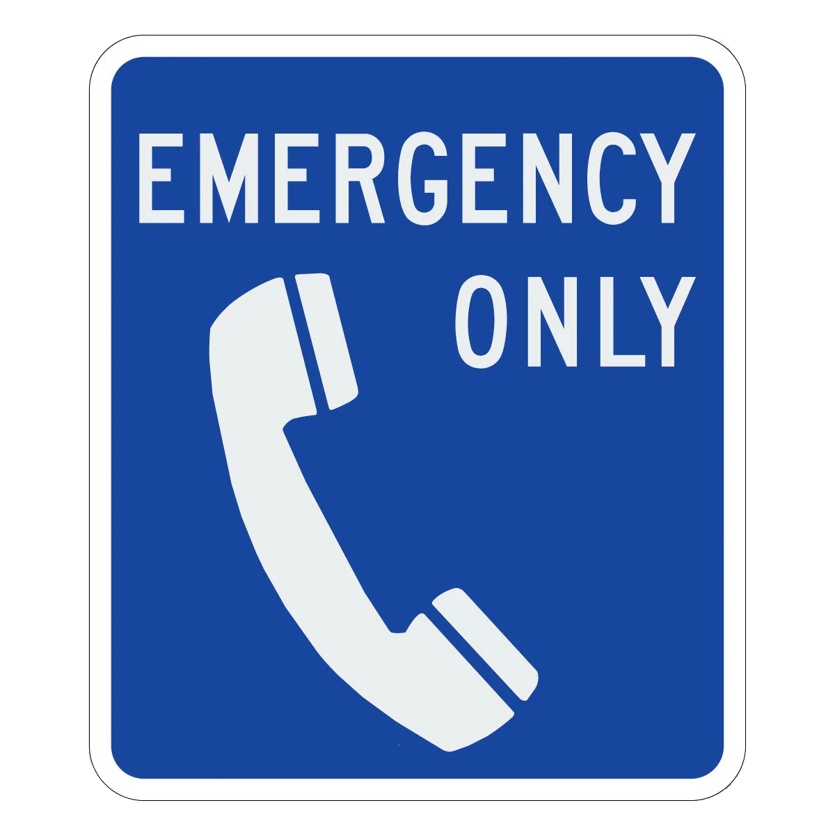 Emergency Phone Only Sign