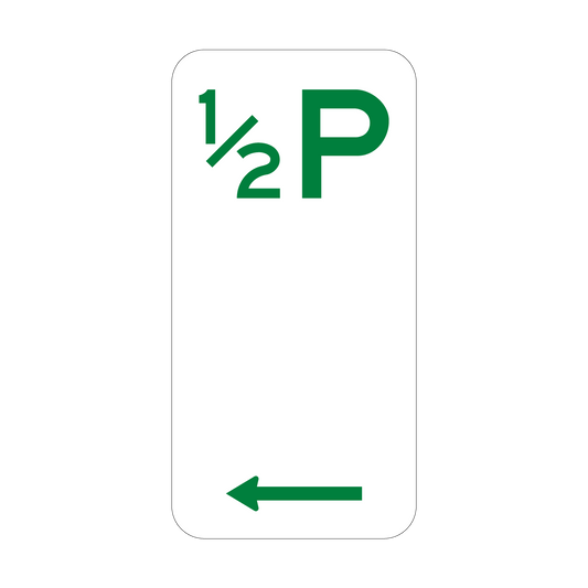 1/2P Parking LEFT Sign with Custom Times