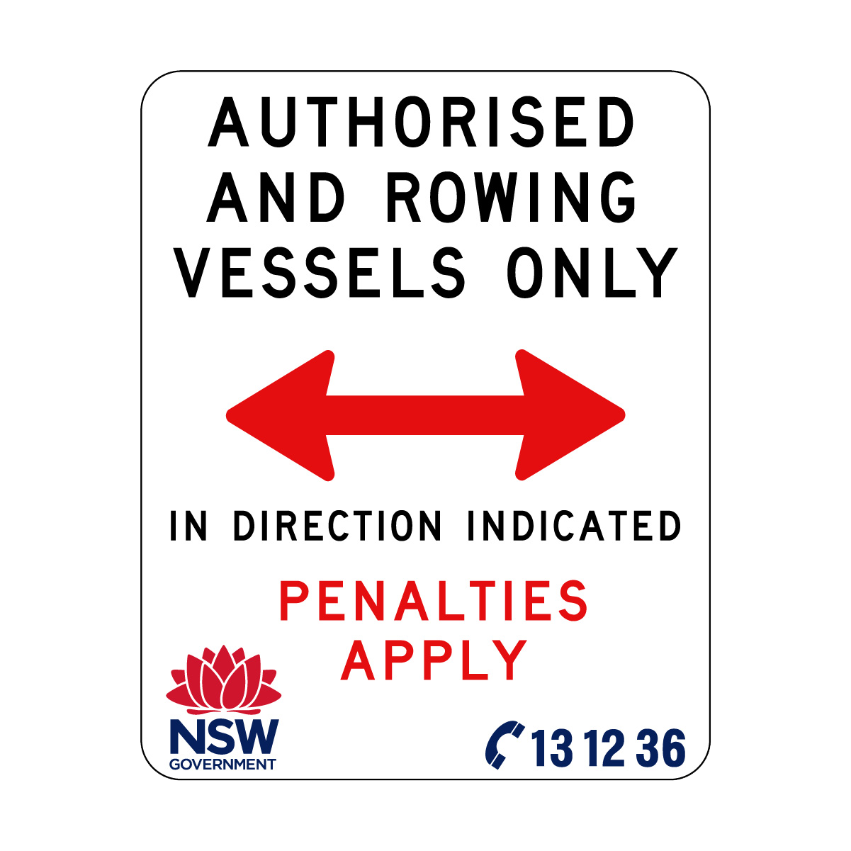 Authorised and Rowing Vessels Only