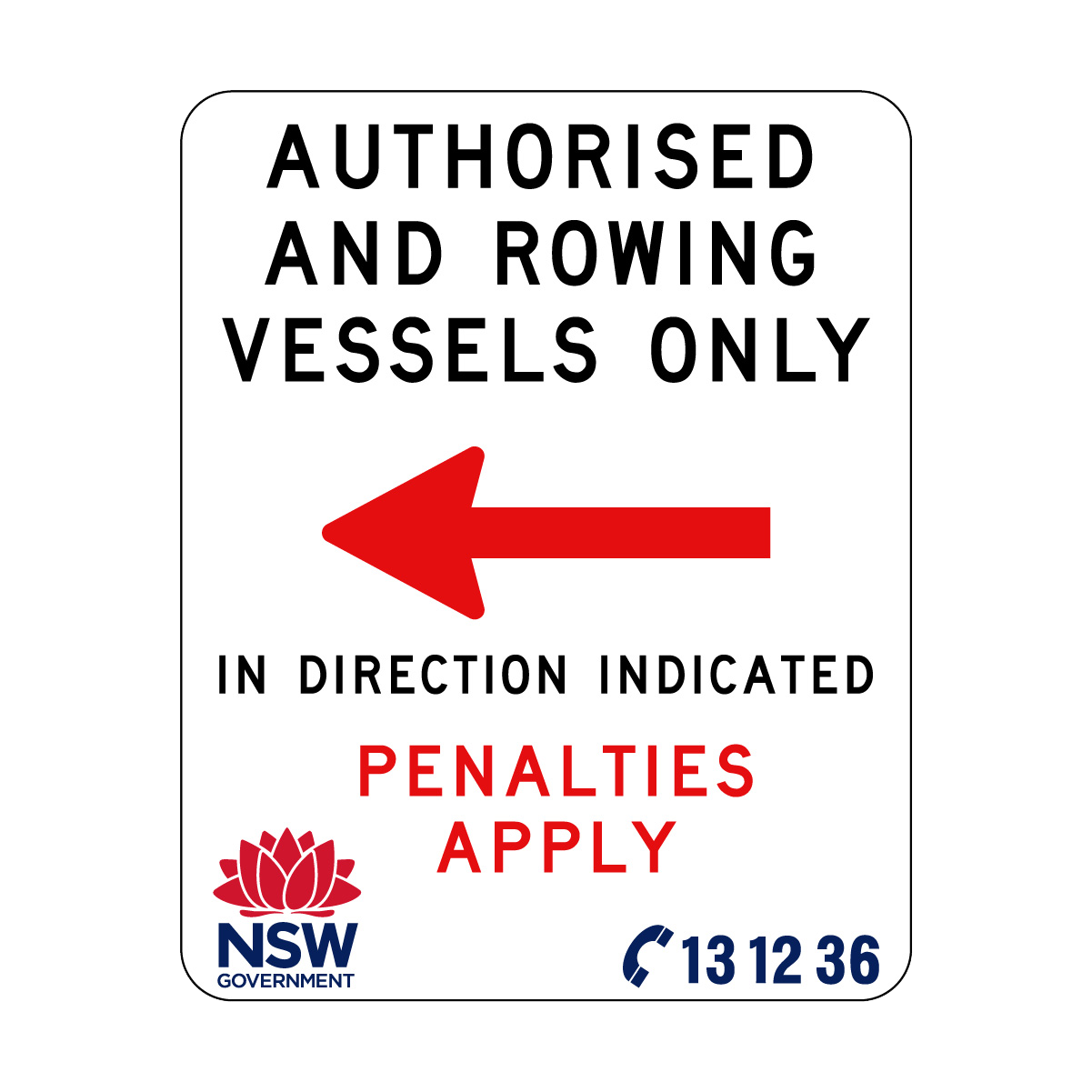 Authorised and Rowing Vessels Only