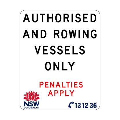 Authorised and Rowing Vessels Only