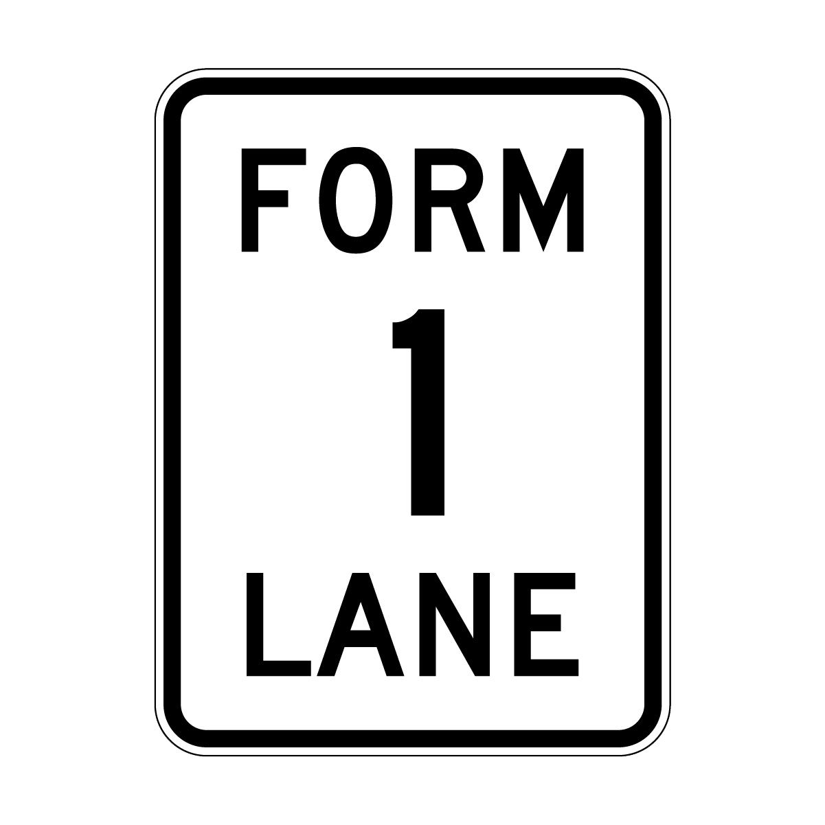 Form 1 Lane Sign