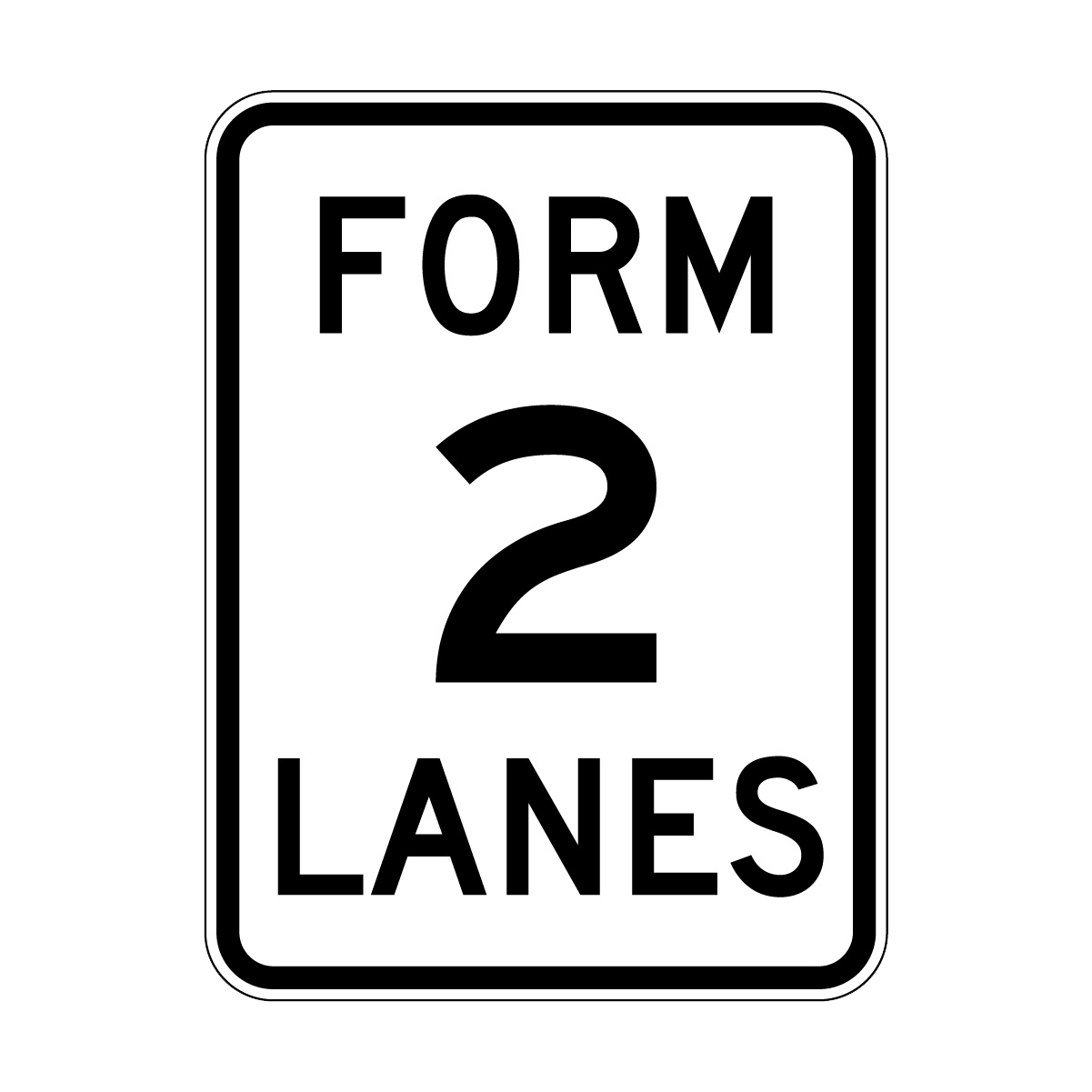 Form 2 Lanes Sign