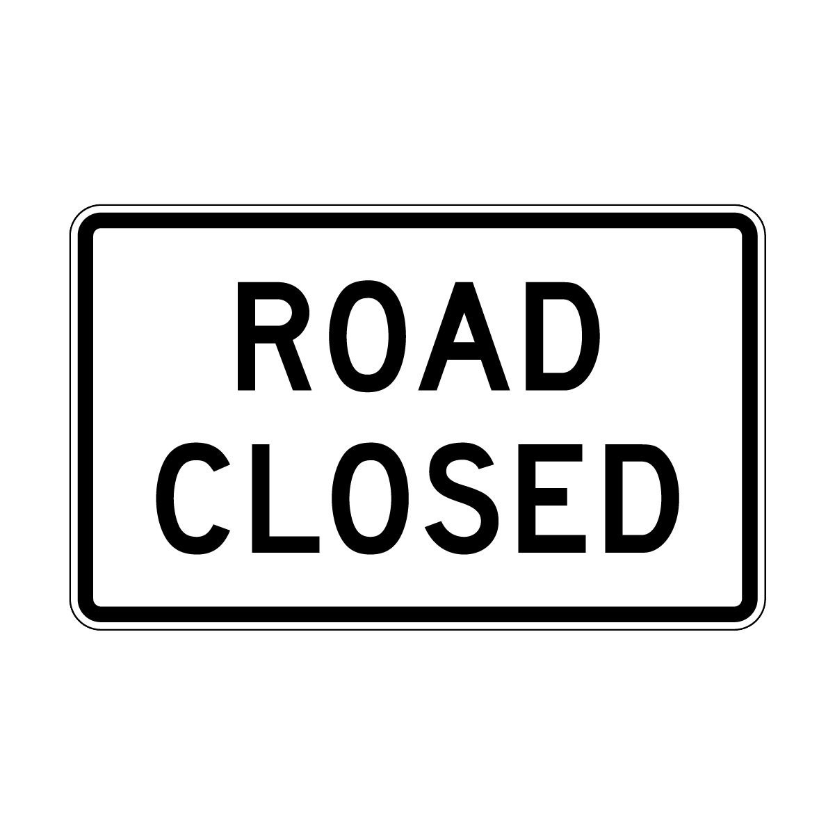 Road Closed Sign