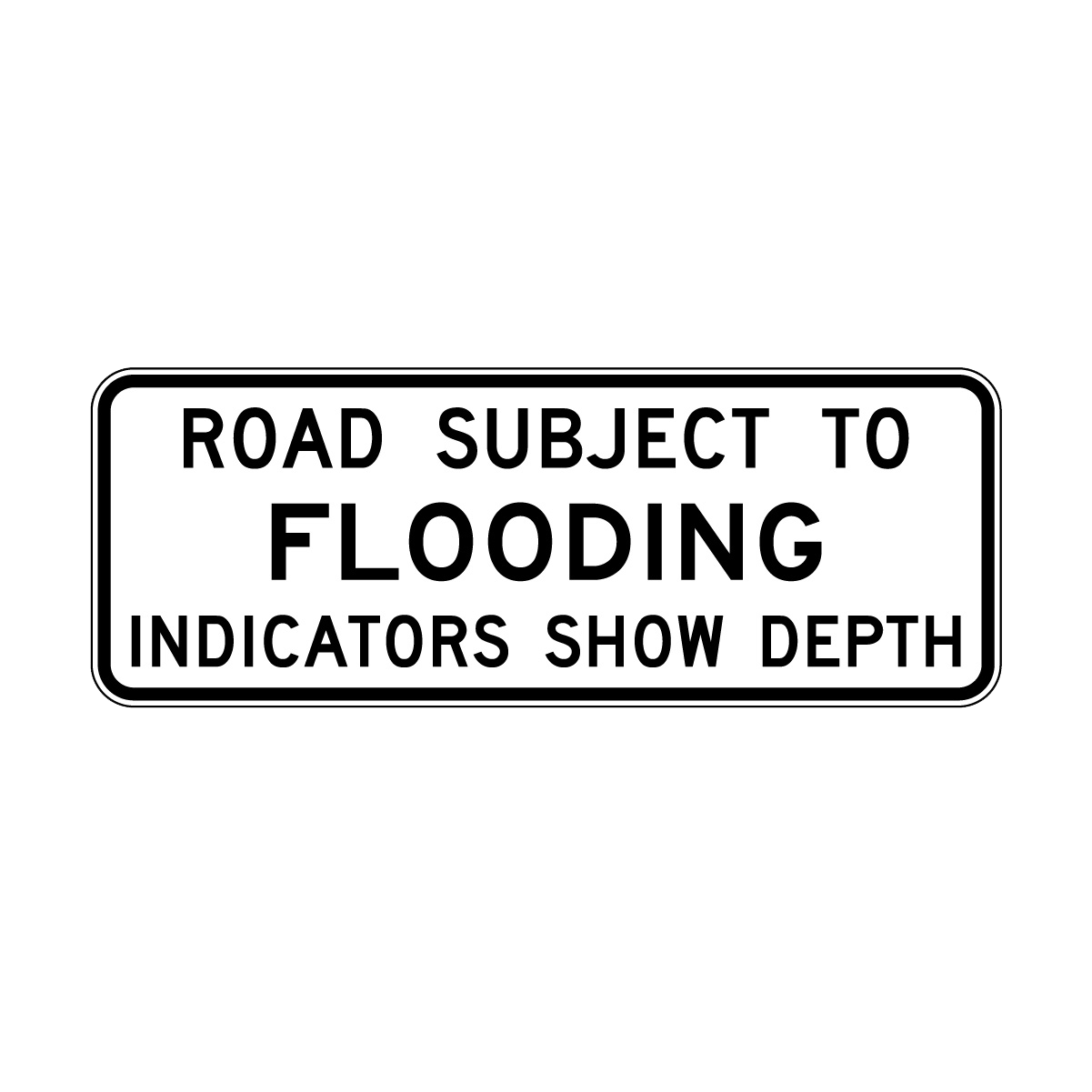 Road Subject To Flooding Sign