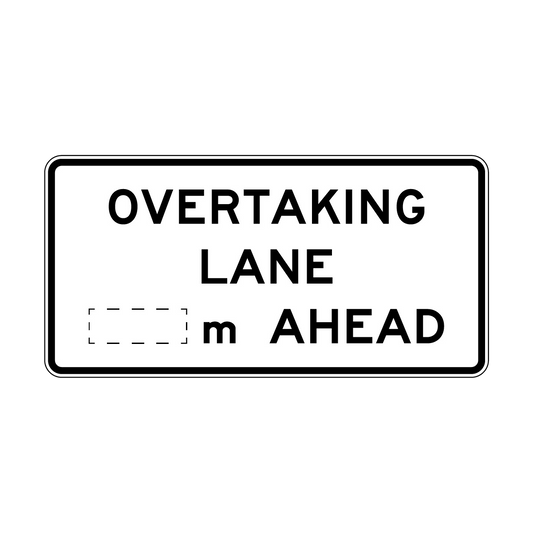 Overtaking Lane ..M Ahead Sign