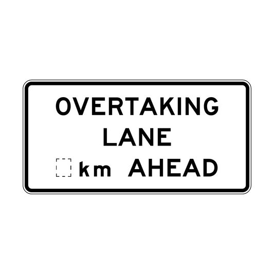 Overtaking Lane ..Km Ahead Sign