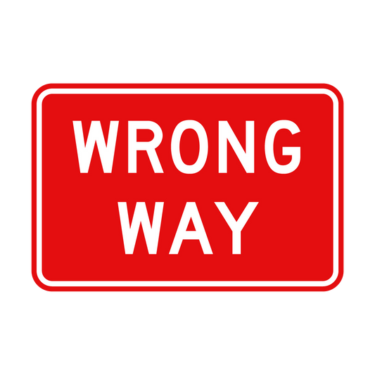 Warning: Wrong Way Sign