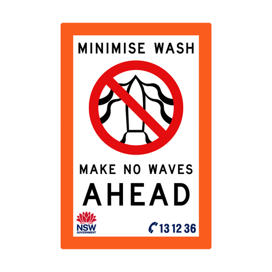 Minimise Wash Make No Waves with Fluro Orange Border