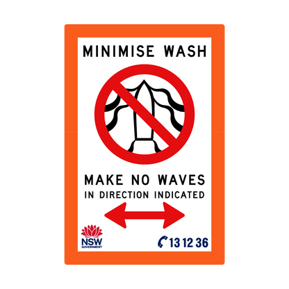 Minimise Wash Make No Waves with Fluro Orange Border