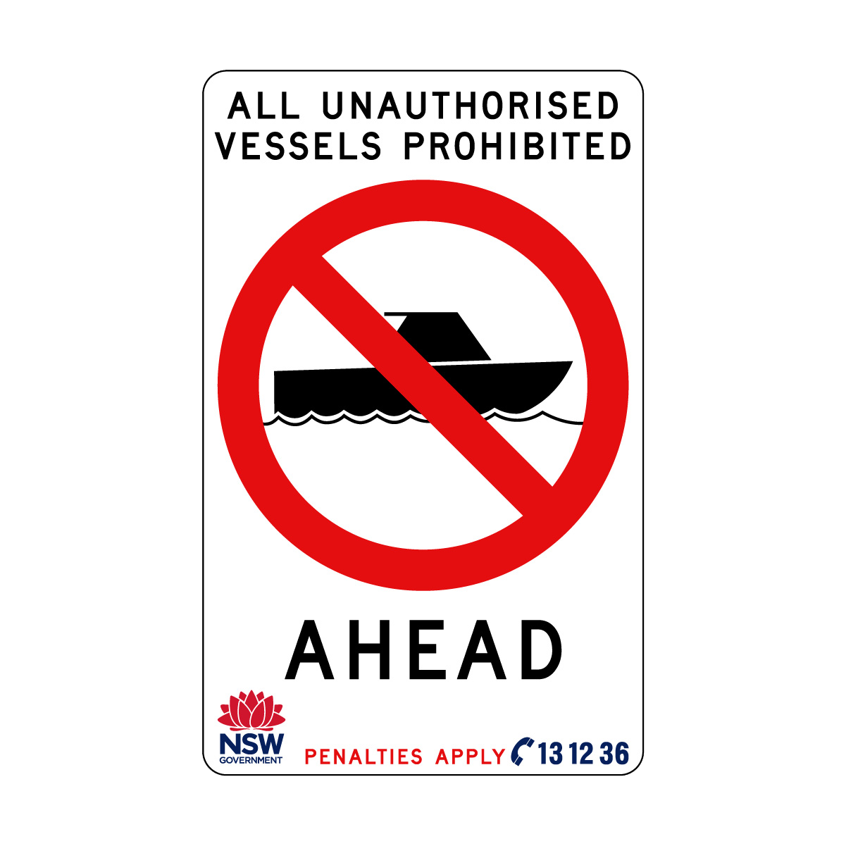 All Unauthorised Vessels Prohibited