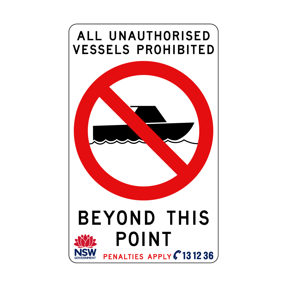 All Unauthorised Vessels Prohibited