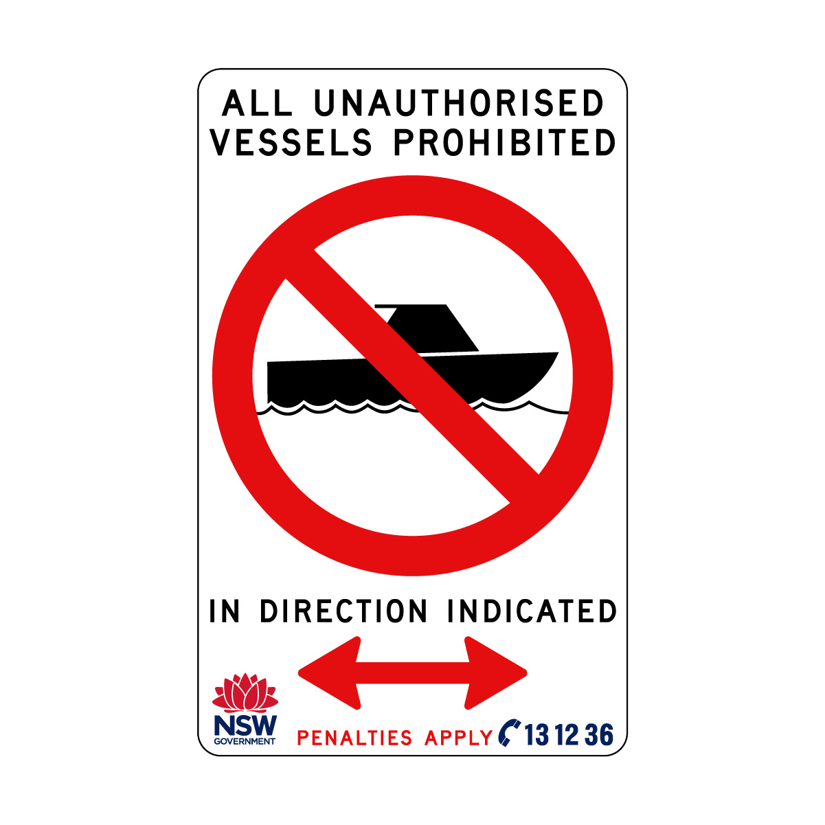 All Unauthorised Vessels Prohibited