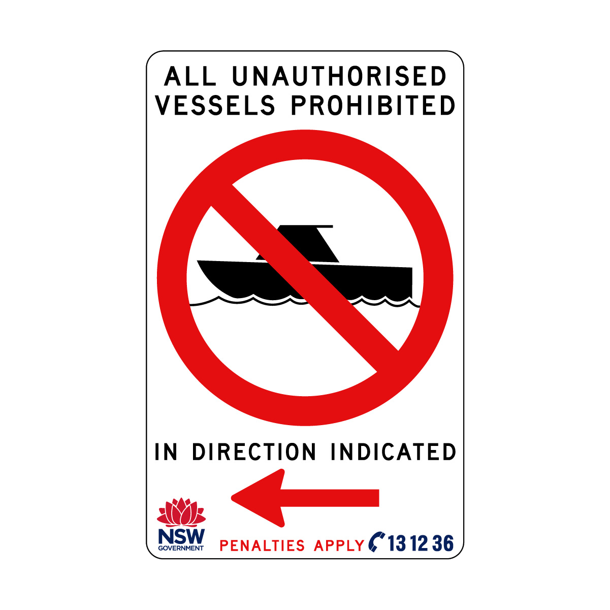 All Unauthorised Vessels Prohibited