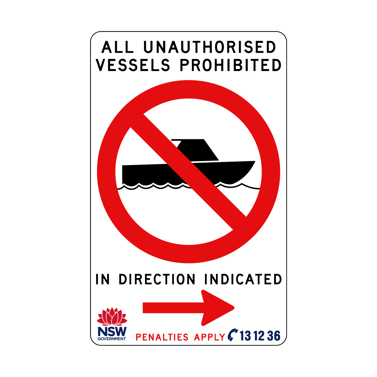 All Unauthorised Vessels Prohibited