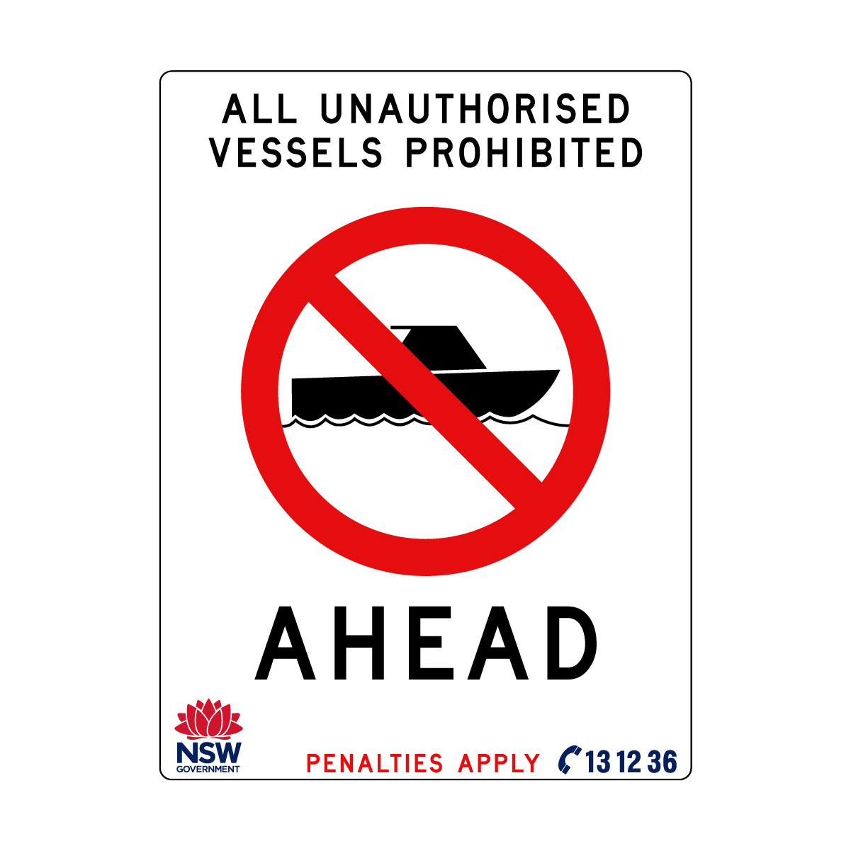 All Unauthorised Vessels Prohibited