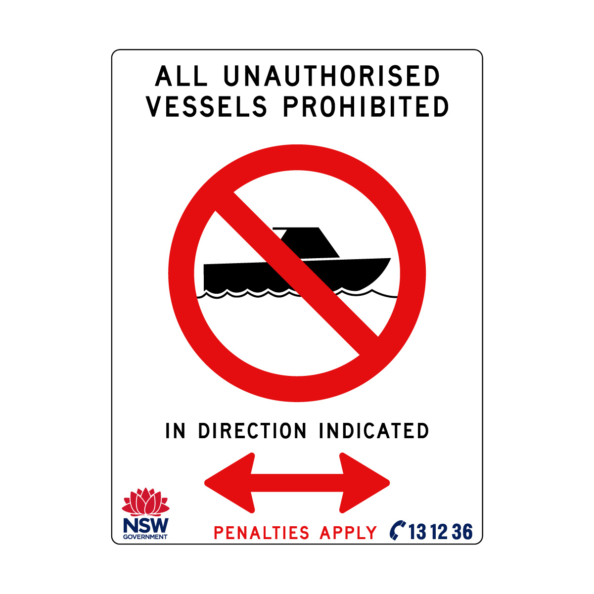 All Unauthorised Vessels Prohibited