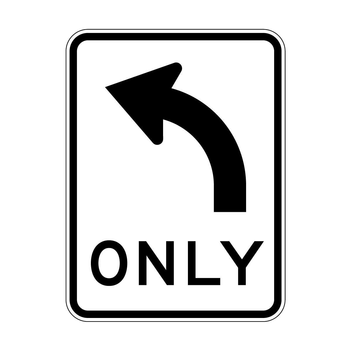 Left Only Sign