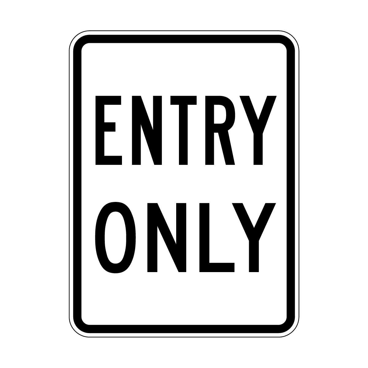 Entry Only Sign