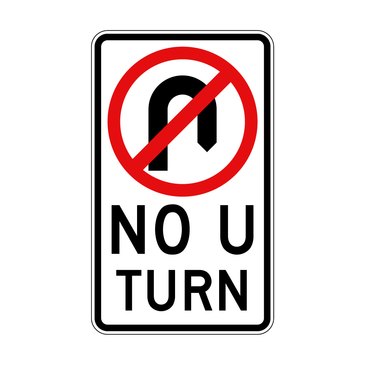 No U Turn Sign