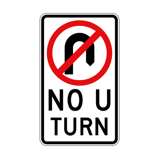 No U Turn Sign