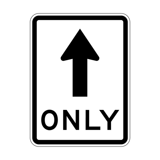 Straight Ahead Only Sign