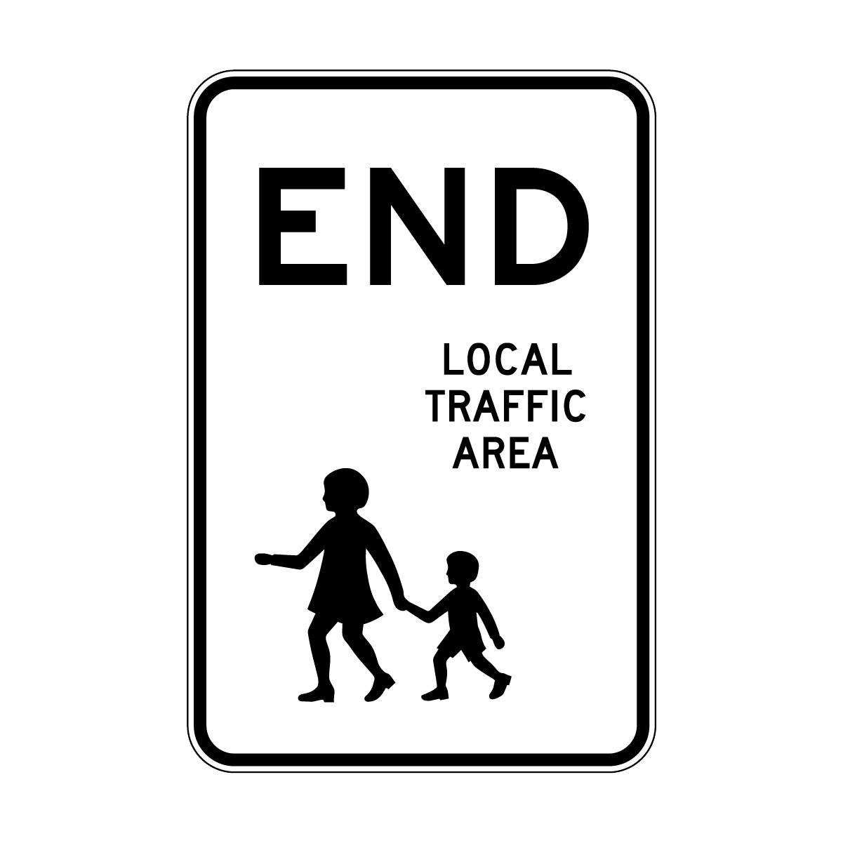 End Local Traffic Area Sign