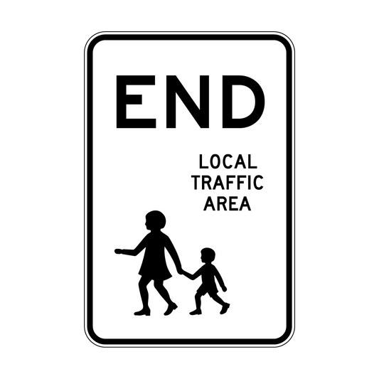 End Local Traffic Area Sign