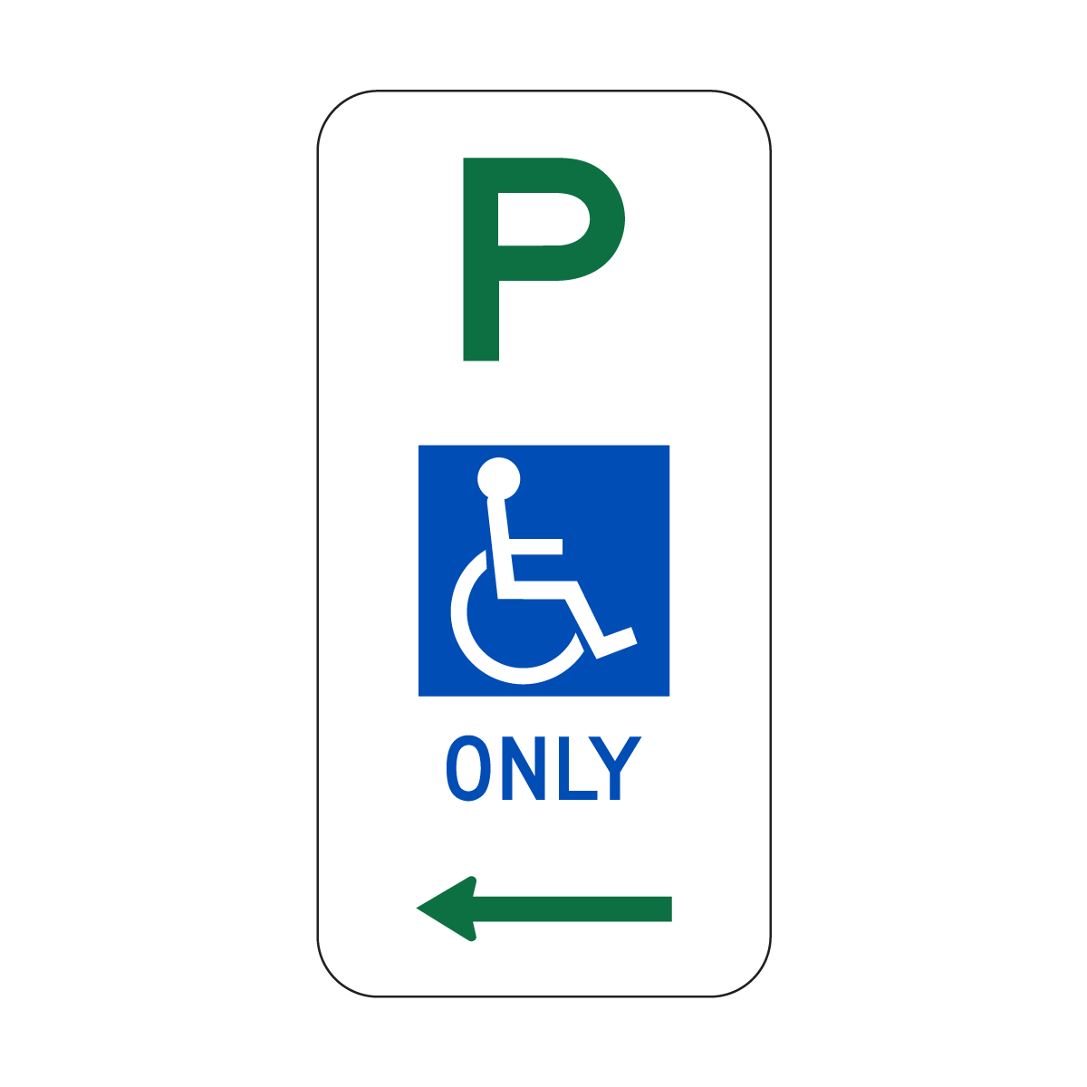 Disabled Parking Only Sign Left