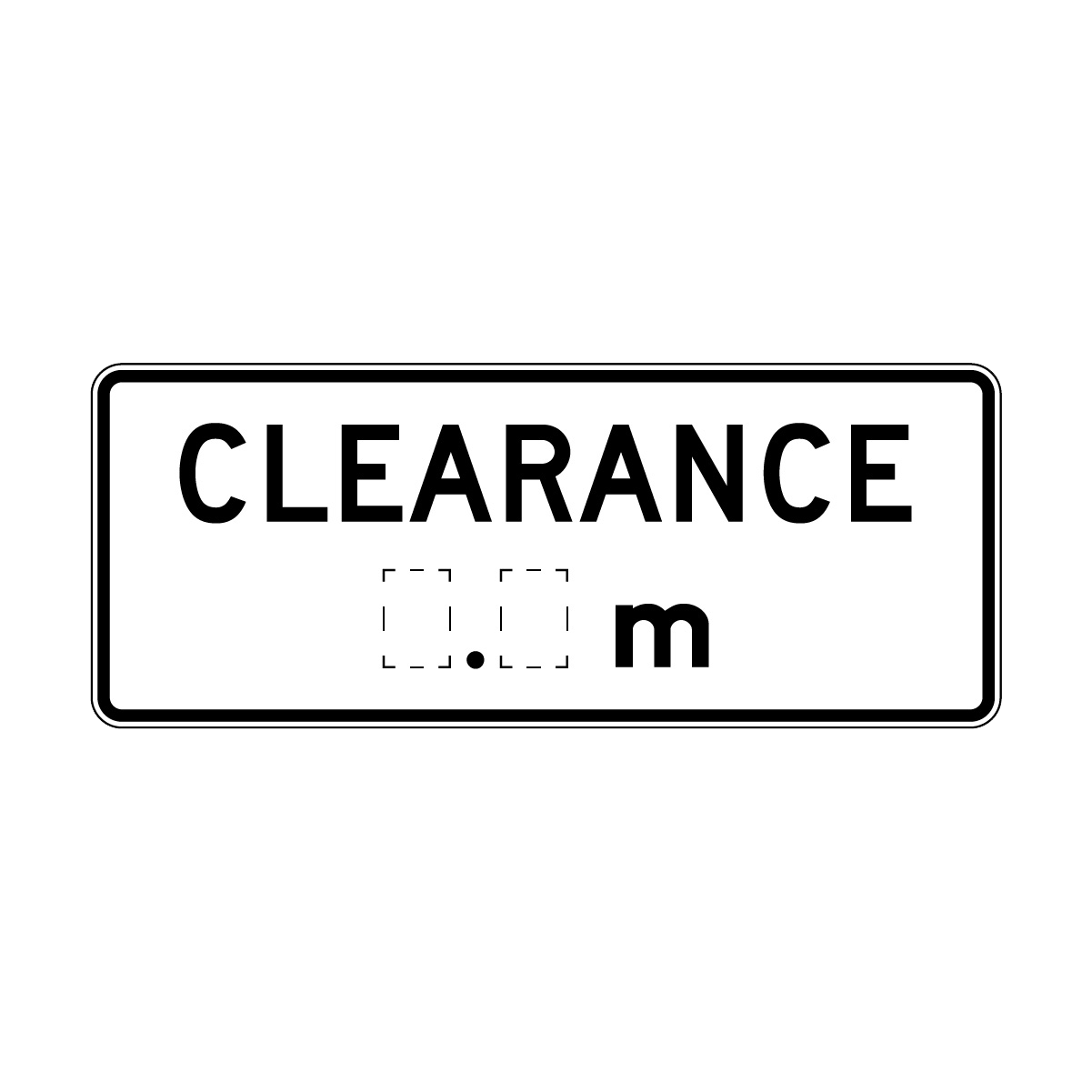 Clearance ..m Sign