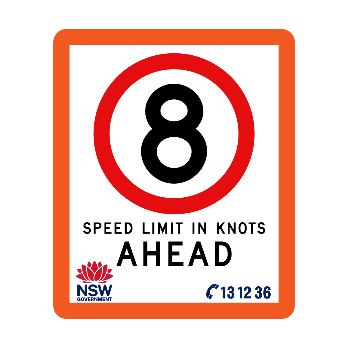 Speed Limit in Knots with Fluro Orange Border 750mm x 900mm