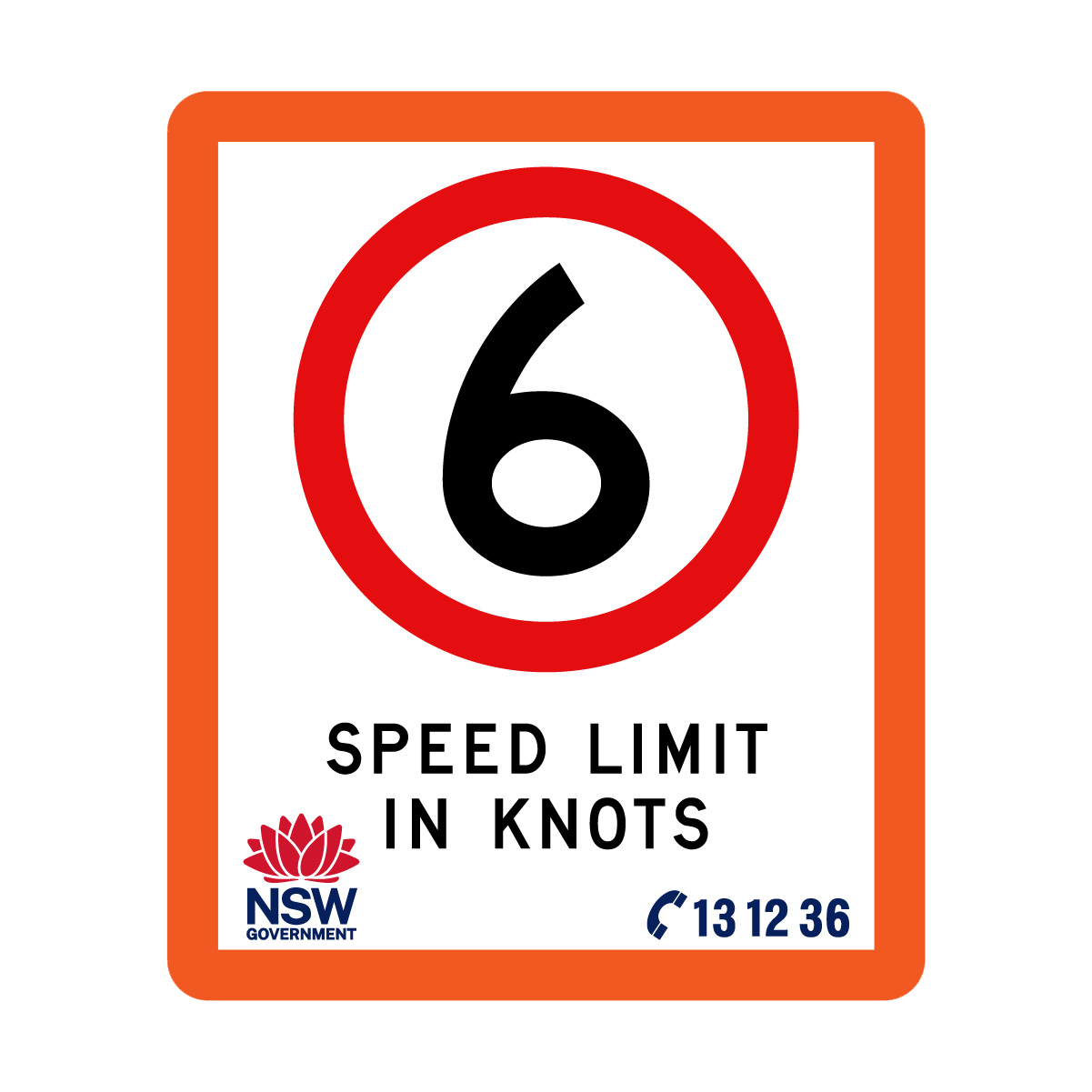 Speed Limit in Knots with Fluro Orange Border 750mm x 900mm