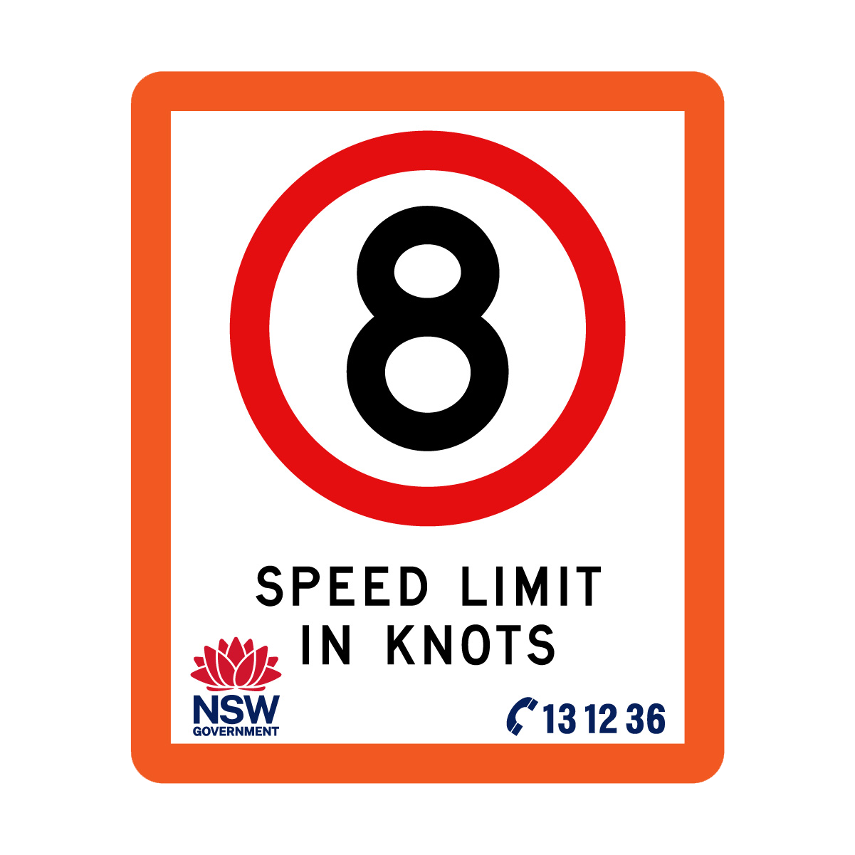 Speed Limit in Knots with Fluro Orange Border 750mm x 900mm